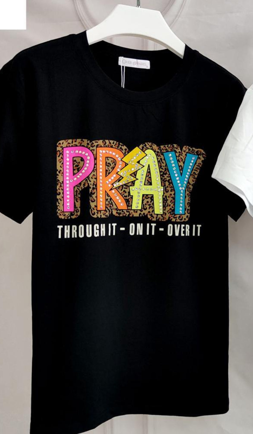 Just pray T-shirt